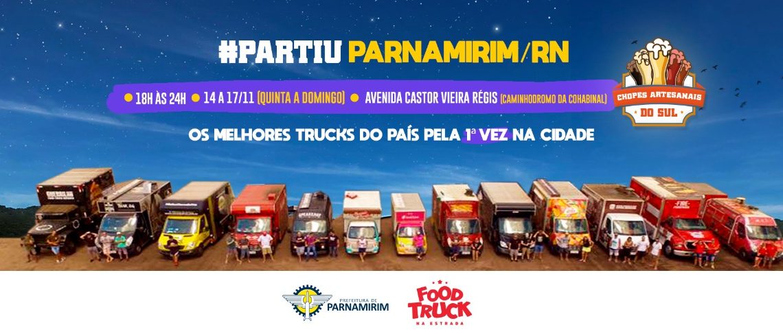 Festival Food Truck na Estrada – turnê 2019: Maior evento gastronômico itinerante do país vai acontecer pela primeira vez no RN