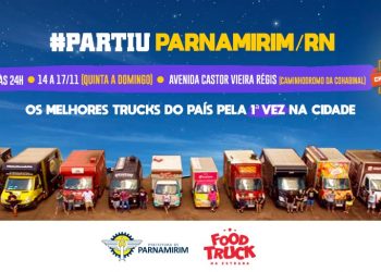 Festival Food Truck na Estrada – turnê 2019: Maior evento gastronômico itinerante do país vai acontecer pela primeira vez no RN