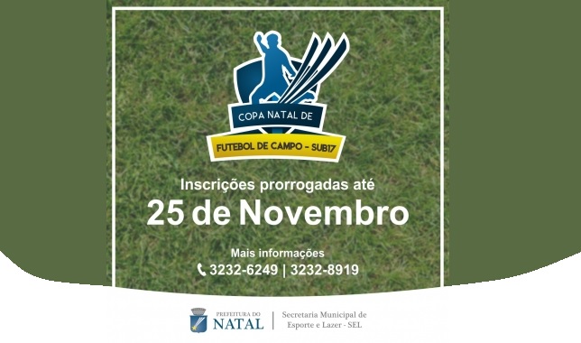 Inscrições da Copa Natal de Futebol de Campo Sub-17 são prorrogadas
