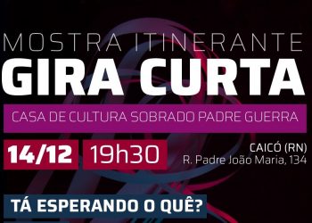 Casa de Cultura de Caicó realiza mostra de cinema neste sábado (14)