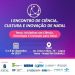 Prorrogadas inscrições para I Encontro de Ciência, Cultura e Inovação