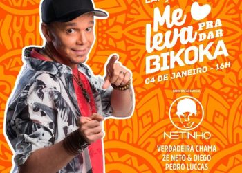 Netinho lança bloco ‘Me Leva pra dar Bikoka’ neste sábado (4), em Pirangi