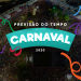 Carnaval 2020: RN tem previsão de chuva em todas as regiões do Estado