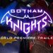 Gotham Knights é anunciado e será lançado em 2021; confira o primeiro trailer e gameplay