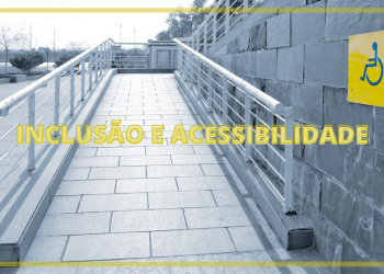 Acessibilidade e inclusão como garantias fundamentais