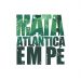 Lançada em 17 estados a 4ª edição da Operação Mata Atlântica em Pé