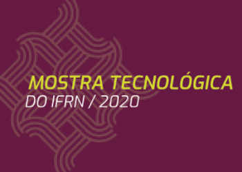 IFRN promove 8ª Edição da Mostra Tecnológica