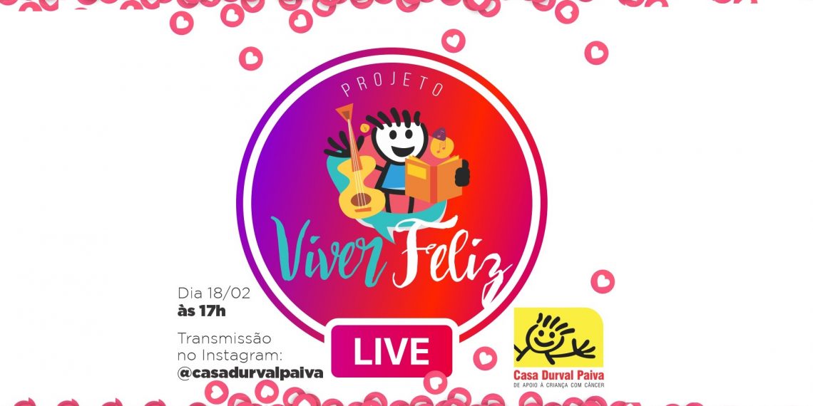 Live Casa Durval Paiva – Projeto Viver Feliz