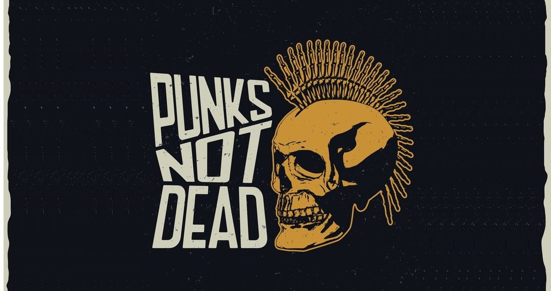 Punk not Dead!