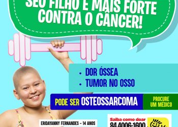 Casa Durval Paiva apresenta sinais e sintomas do Osteossarcoma