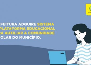 Prefeitura adquire sistema de plataforma educacional para auxiliar a comunidade escolar do município