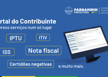 Prefeitura de Parnamirim disponibiliza diversos serviços online no Portal do Contribuinte