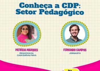 Live Casa Durval Paiva: Conheça a CDP – Pedagogia