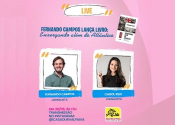 Jornalista Fernando Campos lança livro “Enxergando além do Atlântico”