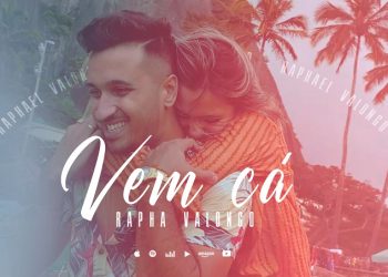 Cantor Rapha Valongo lança a música “Vem cá”