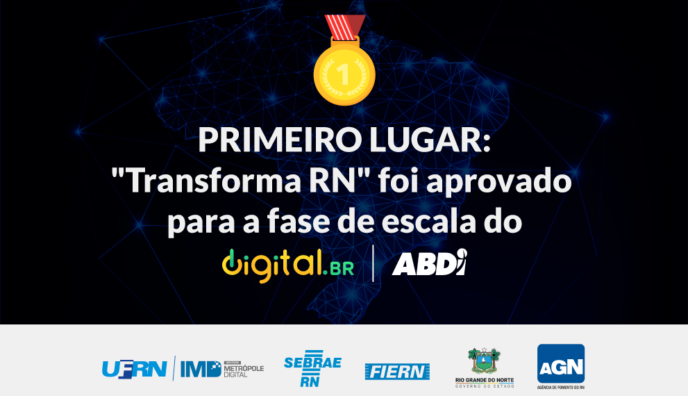 Transforma RN receberá R$ 3,7 milhões para investir em empresas potiguares