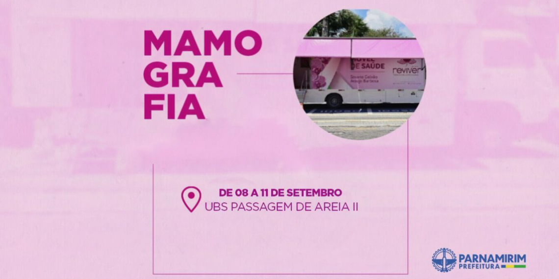 Unidade Móvel de Mamografias estará na UBS Passagem de Areia II, a partir desta quarta (8)