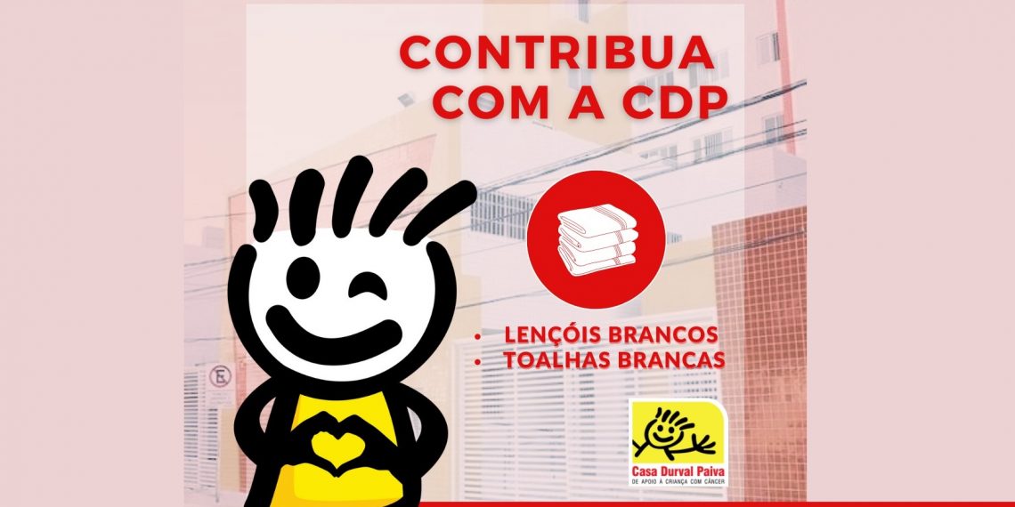 Casa Durval Paiva está precisando de lençóis e toalhas brancas