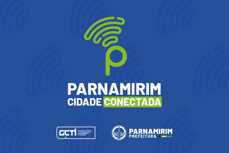 Parnamirim conectada: já está disponível Wi-Fi gratuito para a população