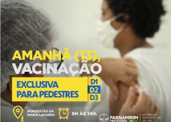 Covid-19: Prefeitura de Parnamirim fará imunização neste sábado (13)