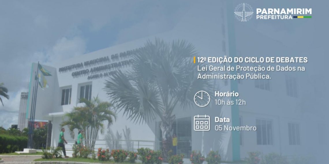 Prefeitura de Parnamirim realiza 12º edição do Ciclo de Debates e Esclarecimentos nesta sexta-feira (5)