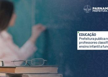 Prefeitura de Parnamirim publica relação de professores classificados no processo seletivo para Ensino Infantil e Fundamental