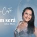 Nara Costa lança single “Quem Será”