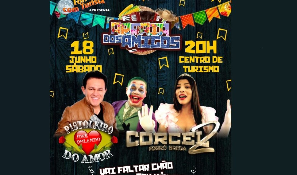 Arraiá dos amigos acontece neste sábado (18) no Centro de Turismo de Natal