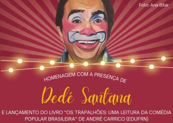 UFRN homenageia Dedé Santana