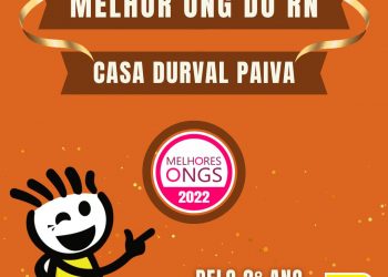 Pelo 2º ano consecutivo, Casa Durval Paiva é eleita a Melhor ONG do RN