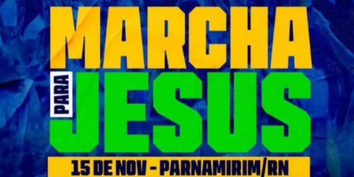 Marcha para Jesus acontece neste feriado, 15, na Cohabinal em Parnamirim