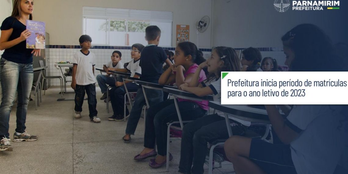 Prefeitura de Parnamirim inicia período de matrículas para o ano letivo de 2023