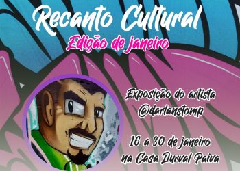 Casa Durval Paiva realiza edição de janeiro do projeto “Recanto Cultural”