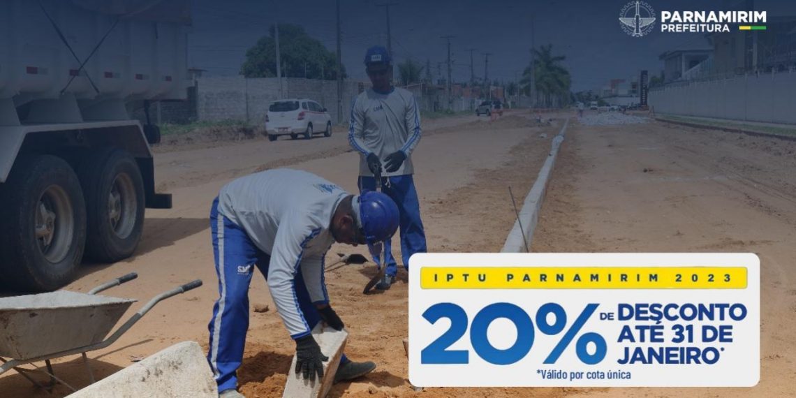 Prefeitura de Parnamirim prorroga condições especiais para pagamento do IPTU