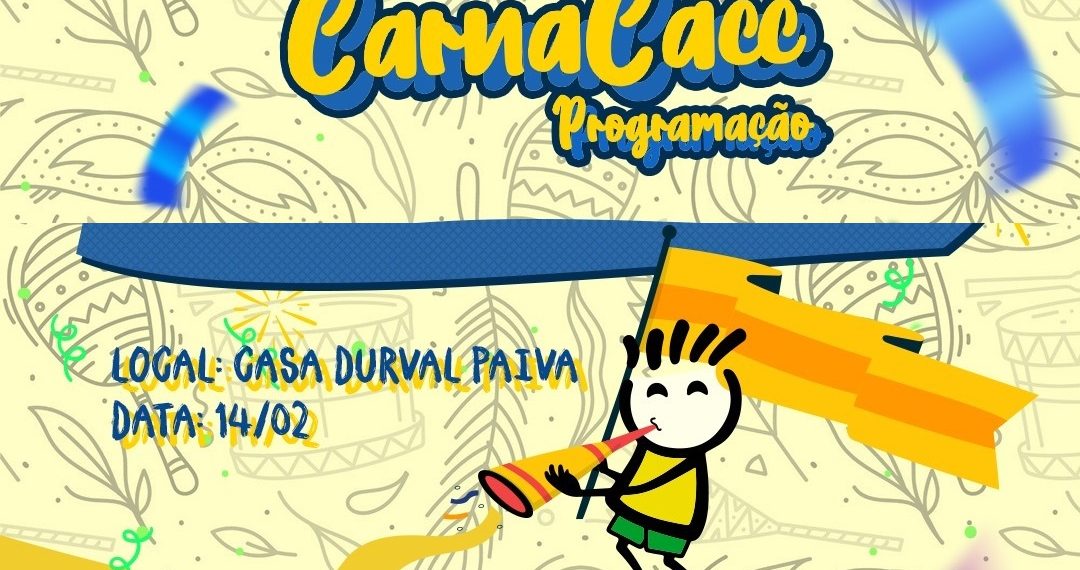 Carnaval: Crianças da Casa Durval Paiva celebram o CARNACACC