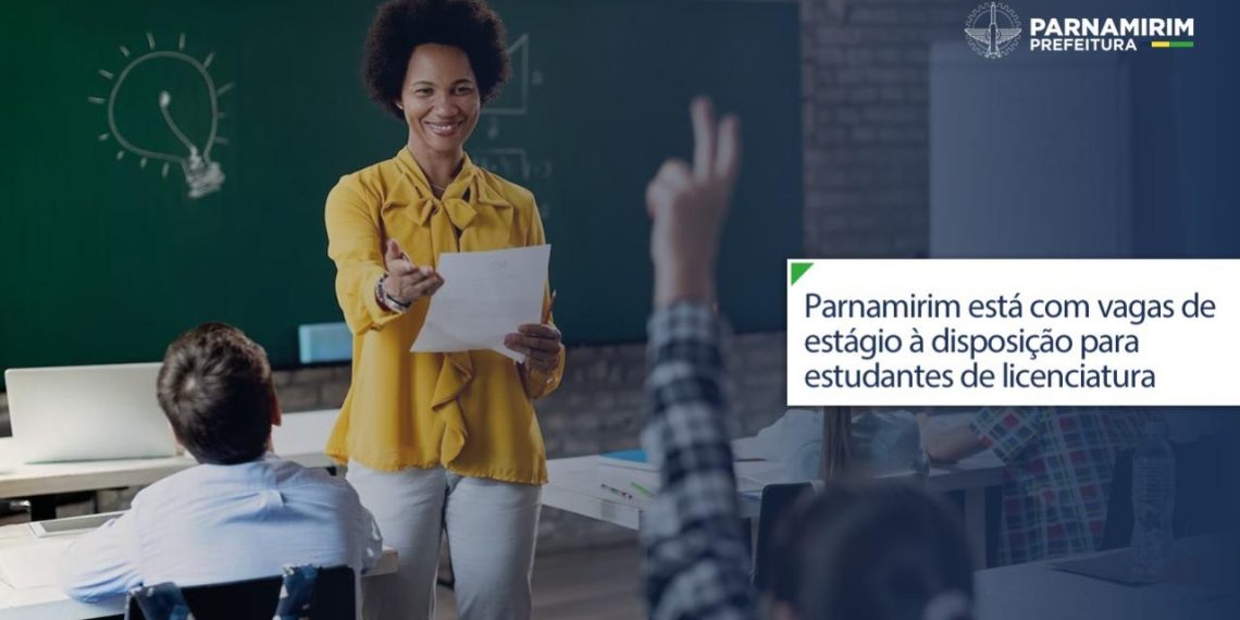 Parnamirim está com vagas de estágio à disposição para estudantes de licenciatura
