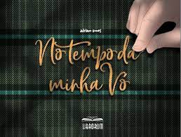 Escritor Adriano Gomes lança o livro “No tempo da minha Avó” nesta sexta-feira (26)