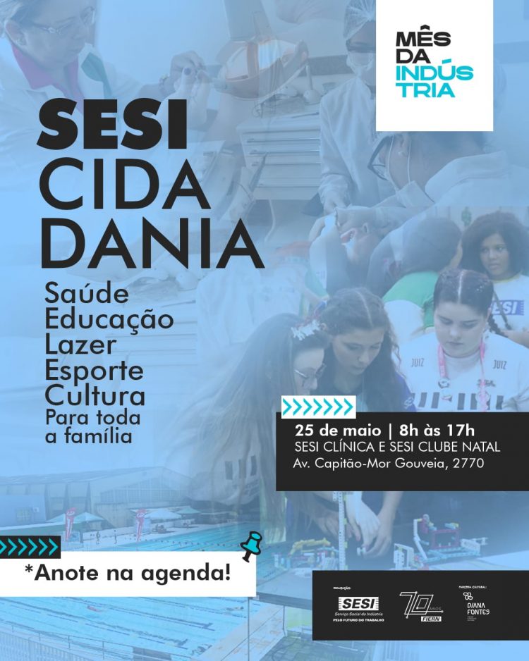 Em alusão ao Dia da Indústria, SESI-RN realiza Ação de Cidadania em Natal e Mossoró