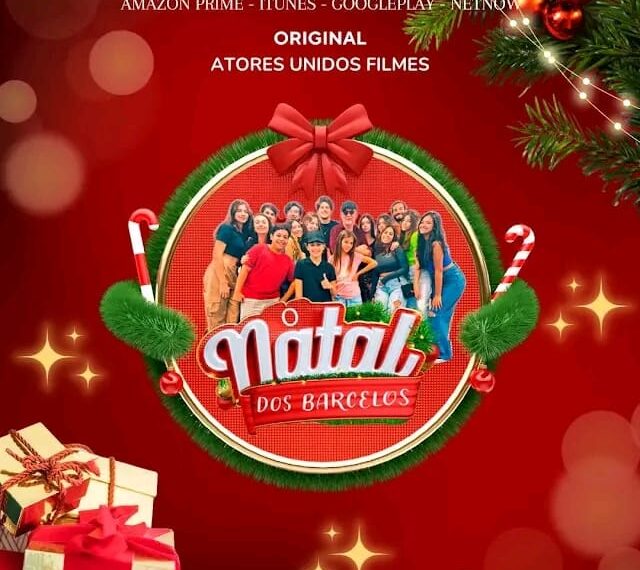 Risadas à Vista: “Natal dos Barcelos” chega às plataformas Amazon Prime, Itunes, NetNow, Google Play e promete agitar as plateias