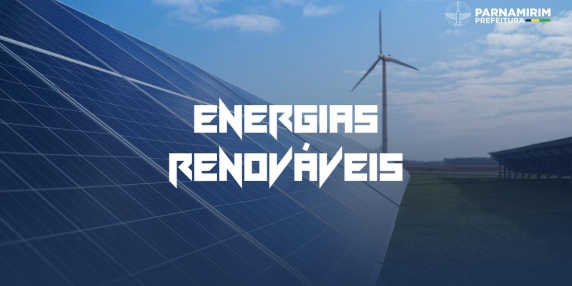 Prefeitura de Parnamirim e IFRN estão com vagas à disposição para curso de Energias Renováveis