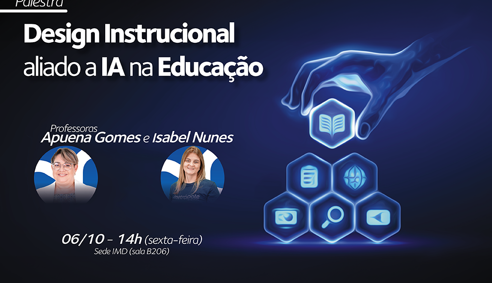 IMD debate Design Instrucional aliado à Inteligência Artificial na Educação