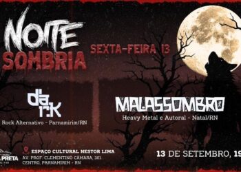 Espaço Cultural Nestor Lima em Parnamirim/RN será o palco da Noite Sombria na próxima sexta-feira 13