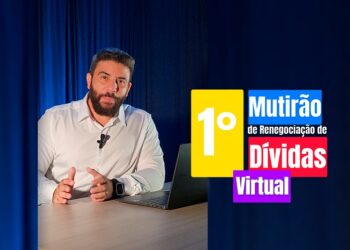 Procon Câmara realiza Mutirão Virtual de Renegociação de Dívidas