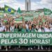PEC das 30 horas mantém Enfermagem mobilizada no Congresso
