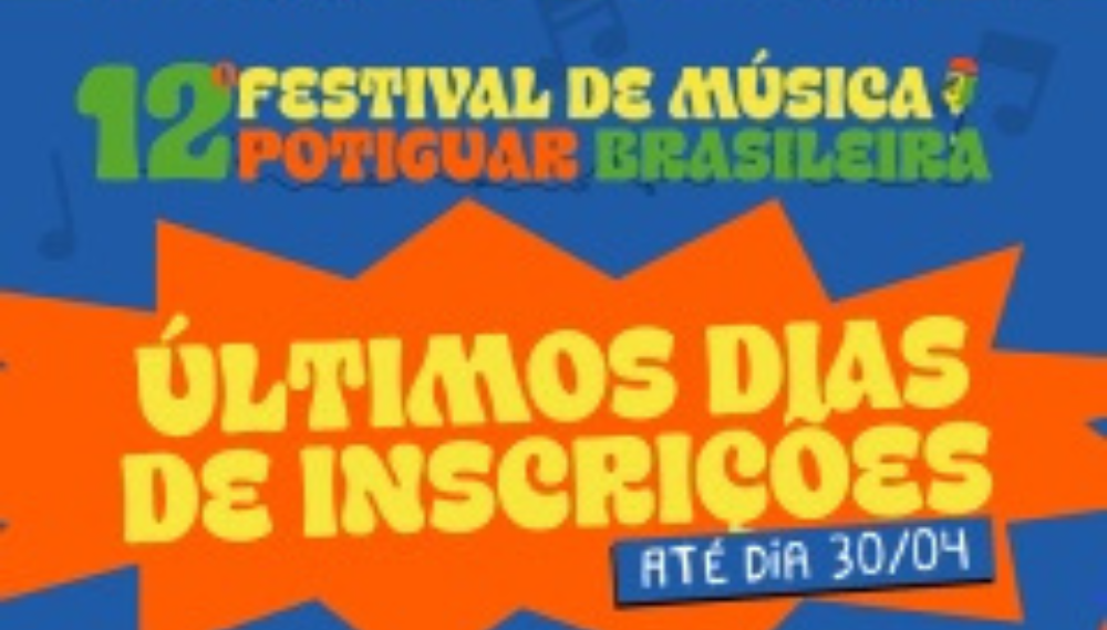 Última semana de inscrições para o 12º Festival Música Potiguar Brasileira