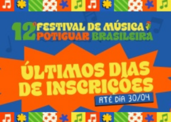 Última semana de inscrições para o 12º Festival Música Potiguar Brasileira