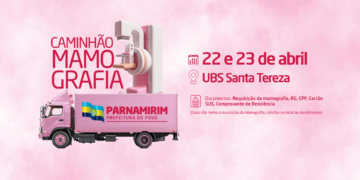 Parnamirim: Caminhão da Mamografia estará na UBS Santa Tereza nos dias 22 e 23 de abril