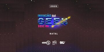 Começou hoje o Invasão Geek, evento promovido pelo SESC RN