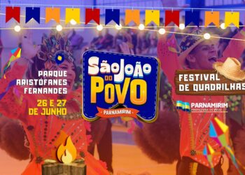 Parnamirim se prepara para celebrar a cultura junina no São João do Povo