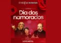 Dia dos namorados tem noite de baladas românticas com a Banda Love Metal em Ponta Negra